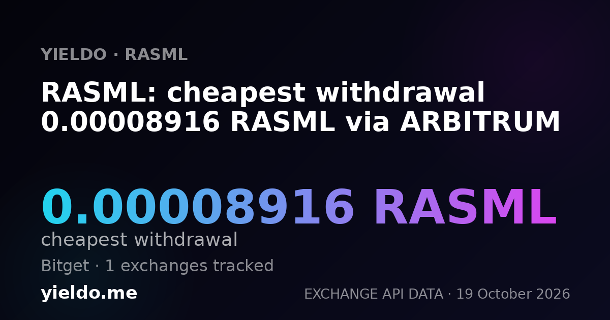 RASML: cheapest withdrawal 0.00008916 RASML via ARBITRUM