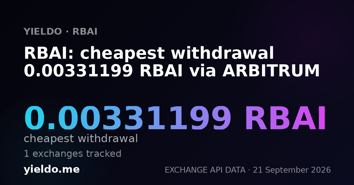 RBAI: cheapest withdrawal 0.00331199 RBAI via ARBITRUM