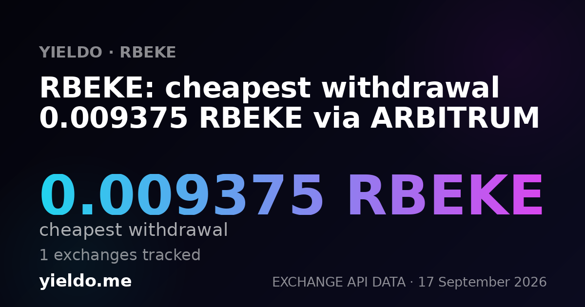 RBEKE: cheapest withdrawal 0.0092251 RBEKE via ARBITRUM