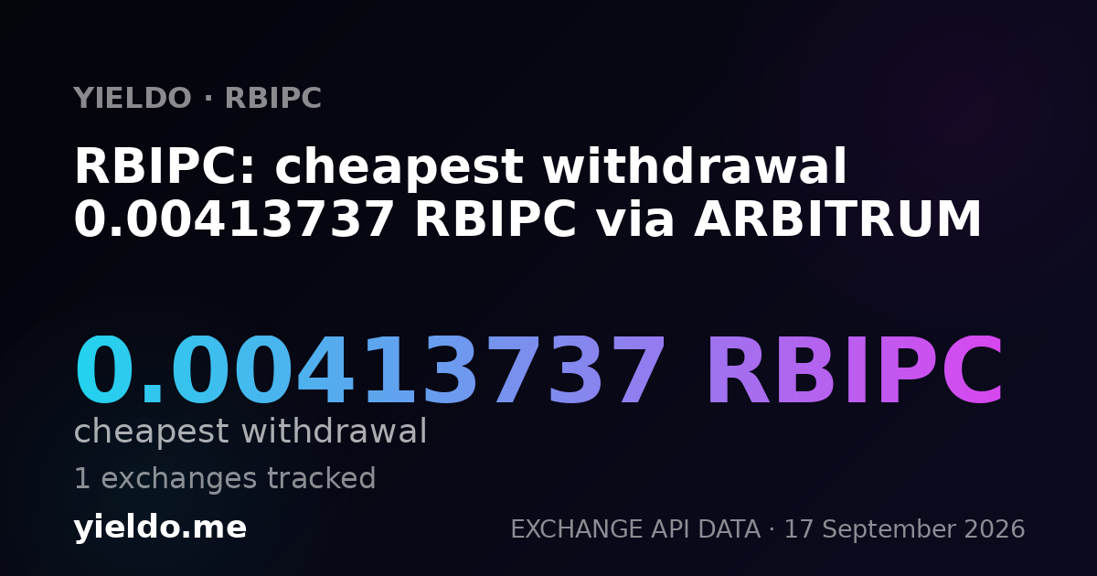 RBIPC: cheapest withdrawal 0.00420169 RBIPC via ARBITRUM