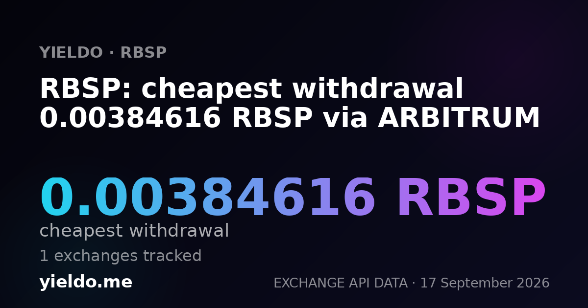 RBSP: cheapest withdrawal 0.00377644 RBSP via ARBITRUM