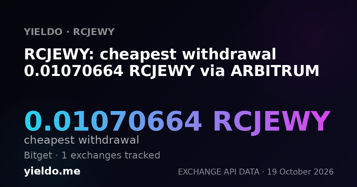 RCJEWY: cheapest withdrawal 0.01070664 RCJEWY via ARBITRUM