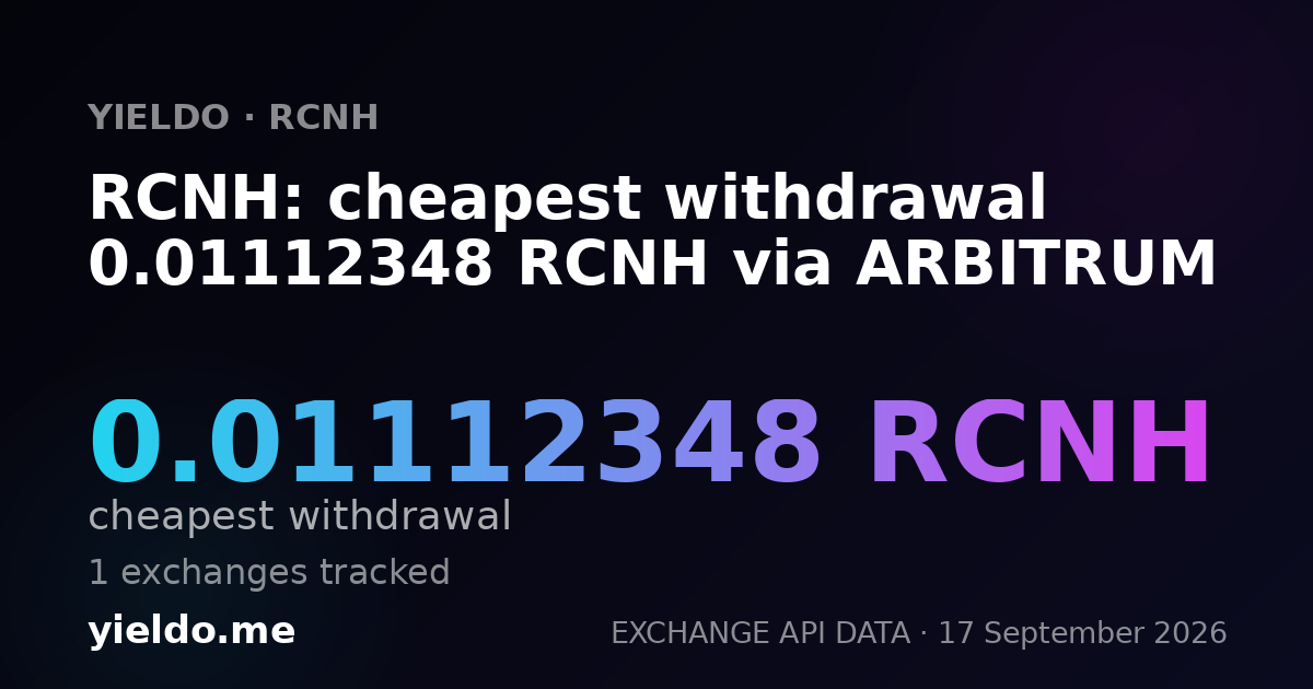 RCNH: cheapest withdrawal 0.01112348 RCNH via ARBITRUM