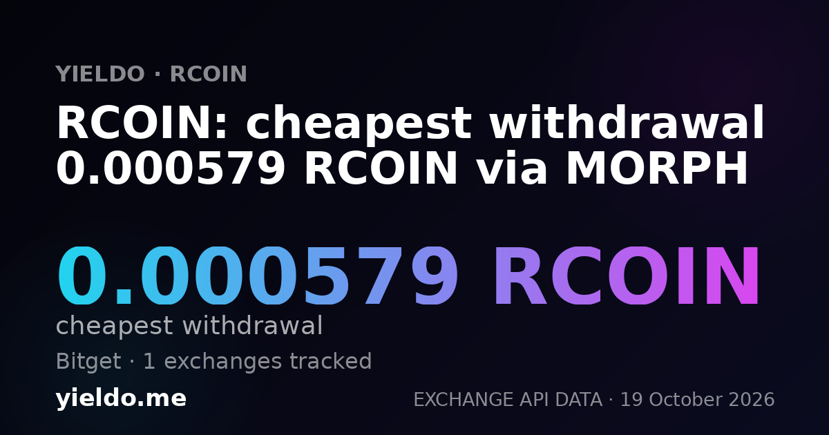 RCOIN: cheapest withdrawal 0.000579 RCOIN via MORPH