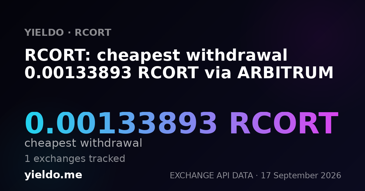RCORT: cheapest withdrawal 0.00133893 RCORT via ARBITRUM