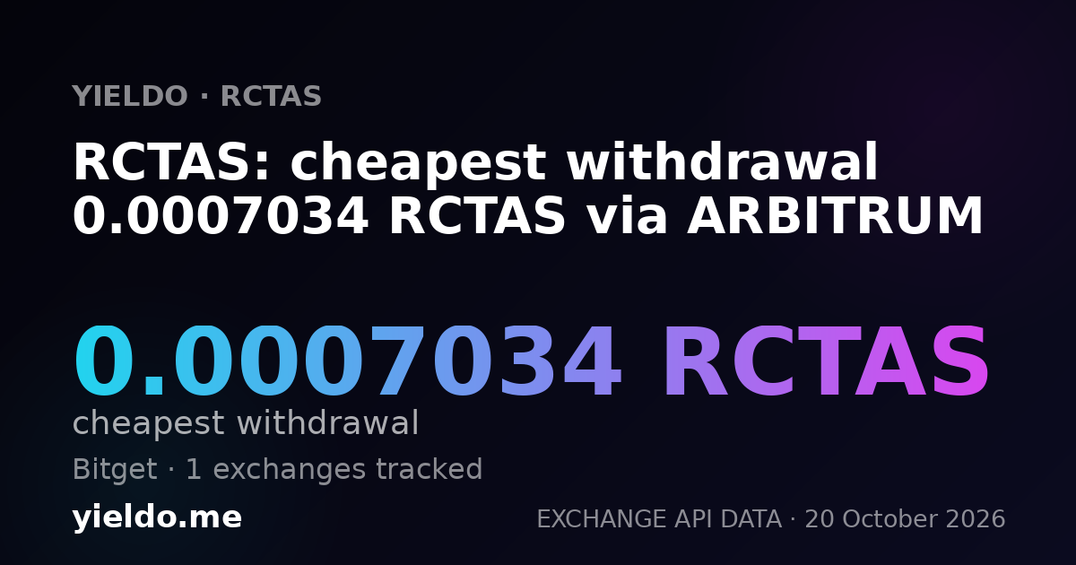 RCTAS: cheapest withdrawal 0.00071107 RCTAS via ARBITRUM
