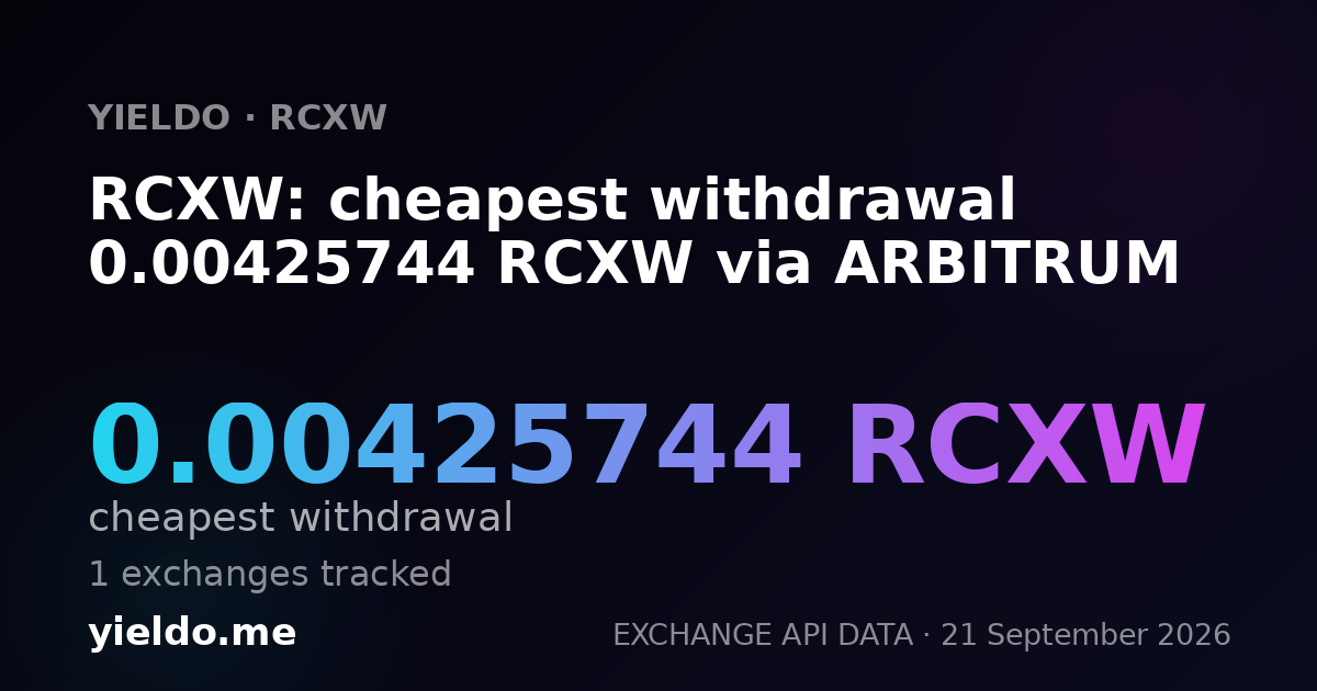RCXW: cheapest withdrawal 0.00425744 RCXW via ARBITRUM