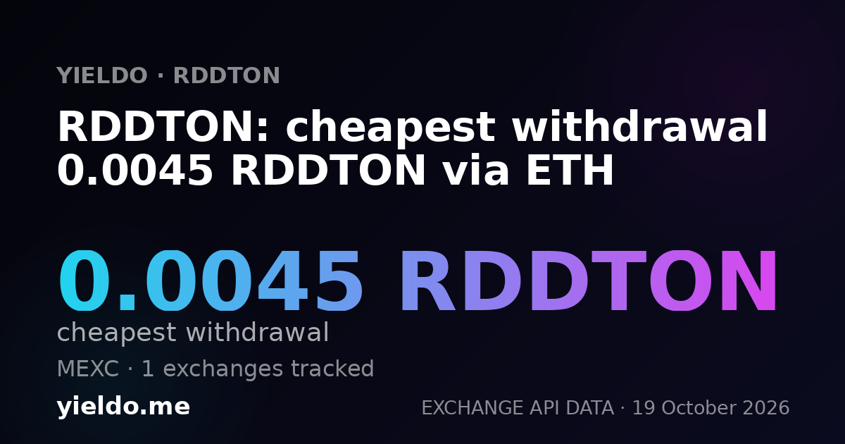 RDDTON: cheapest withdrawal 0.0045 RDDTON via ETH