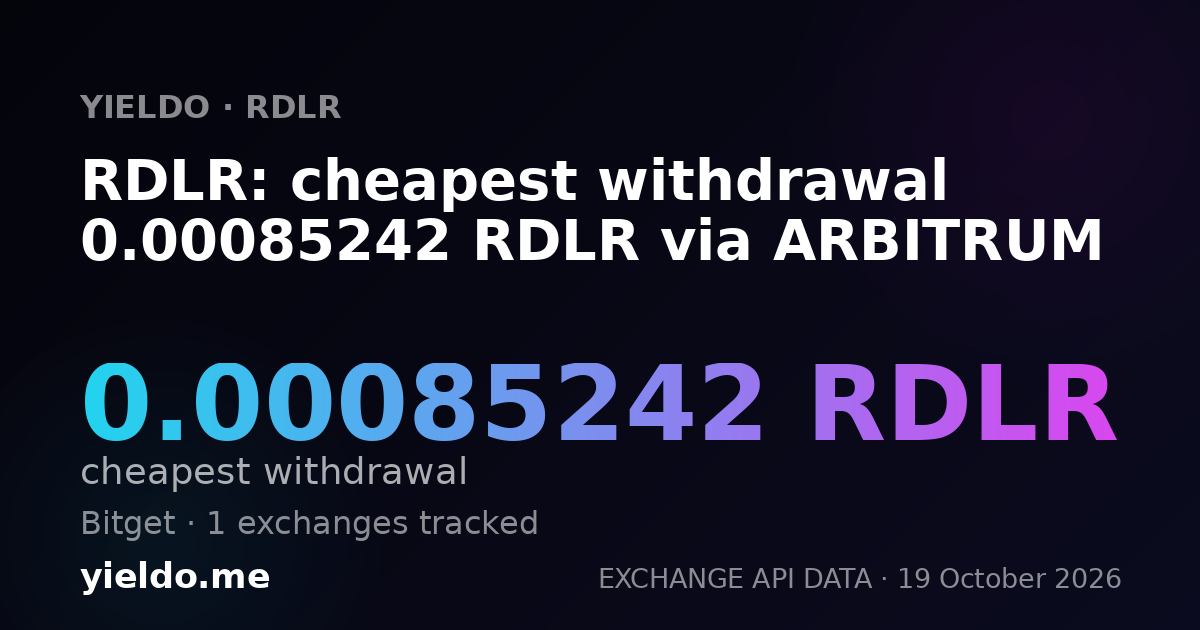 RDLR: cheapest withdrawal 0.00085242 RDLR via ARBITRUM