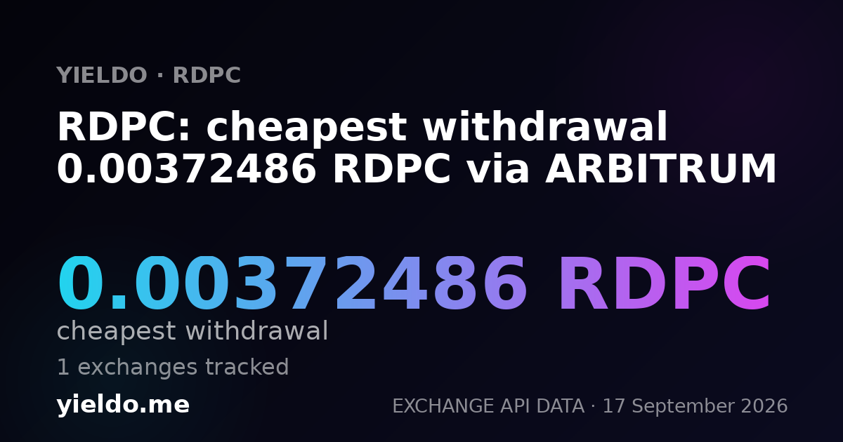 RDPC: cheapest withdrawal 0.00379555 RDPC via ARBITRUM