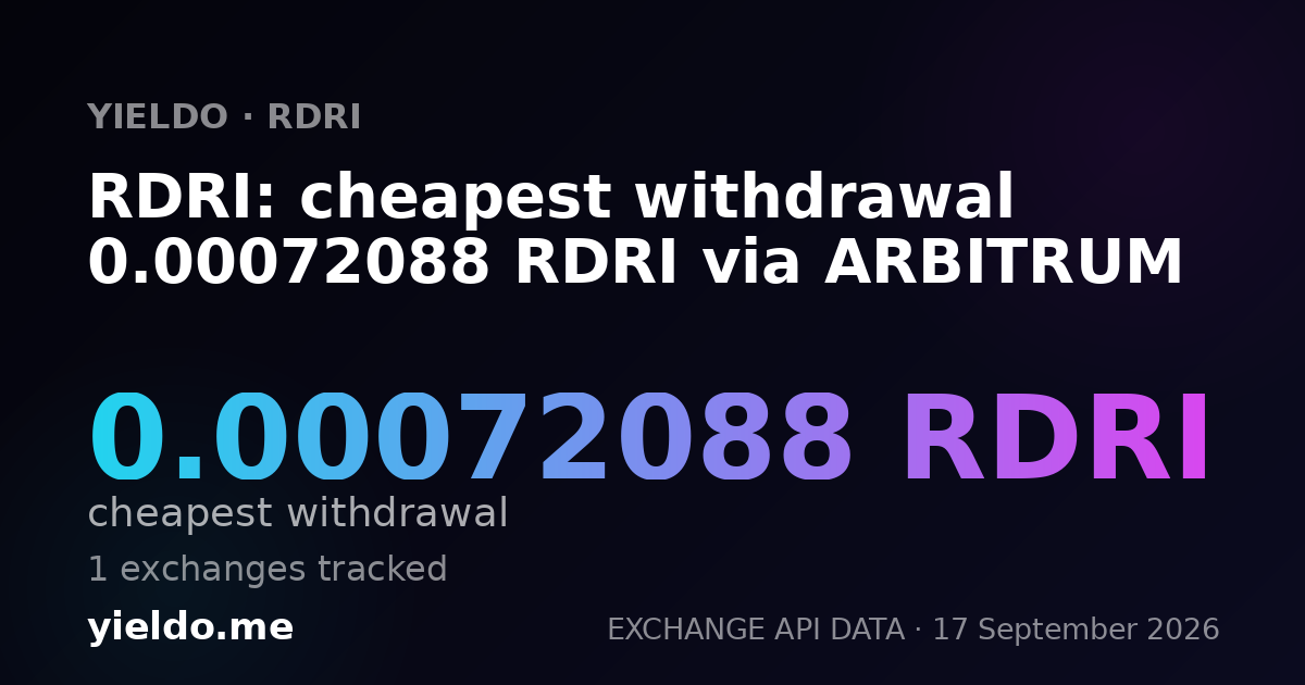 RDRI: cheapest withdrawal 0.00072088 RDRI via ARBITRUM