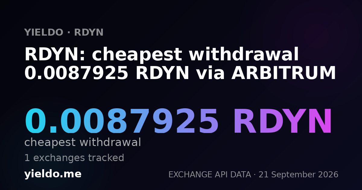 RDYN: cheapest withdrawal 0.0087925 RDYN via ARBITRUM