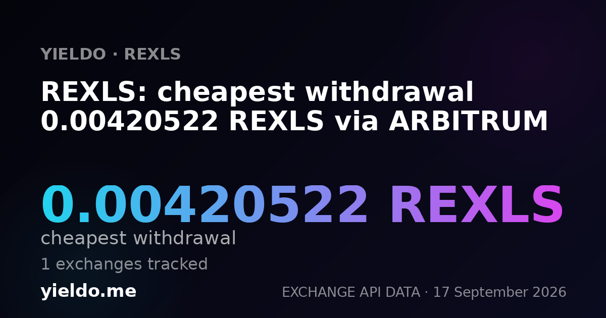 REXLS: cheapest withdrawal 0.00417944 REXLS via ARBITRUM