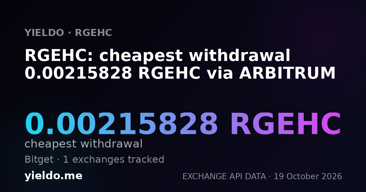 RGEHC: cheapest withdrawal 0.00215828 RGEHC via ARBITRUM