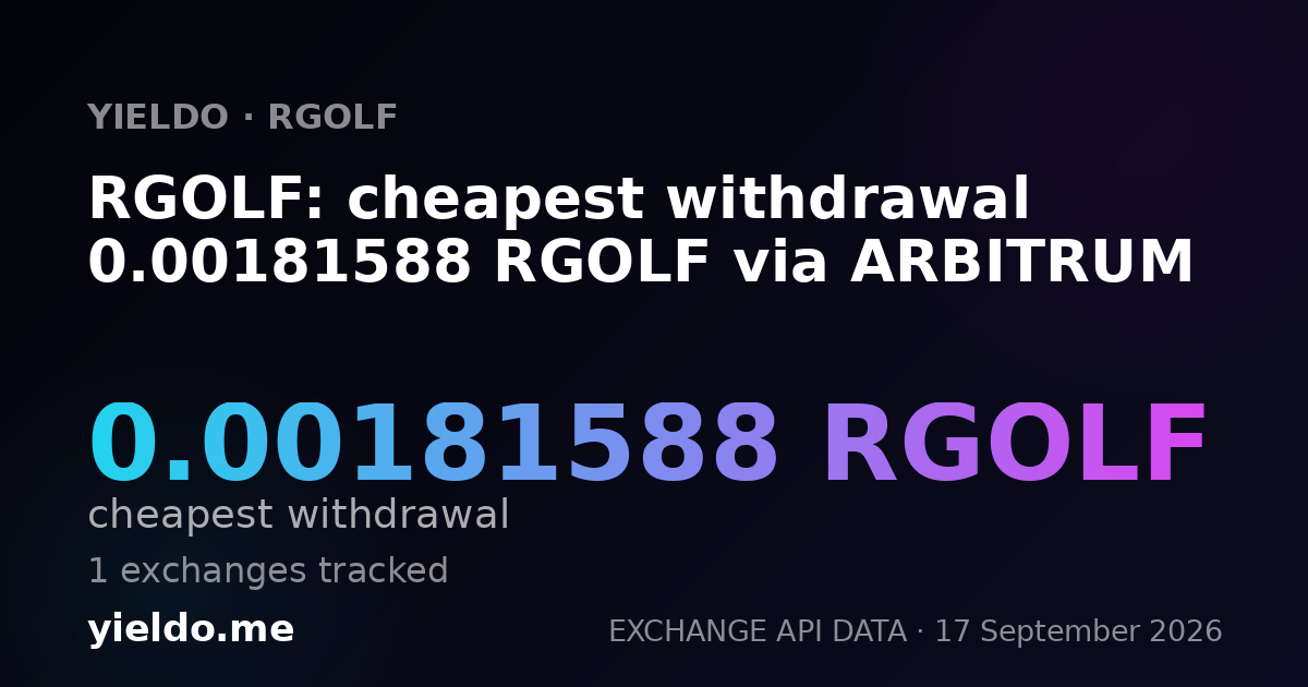 RGOLF: cheapest withdrawal 0.00181357 RGOLF via ARBITRUM