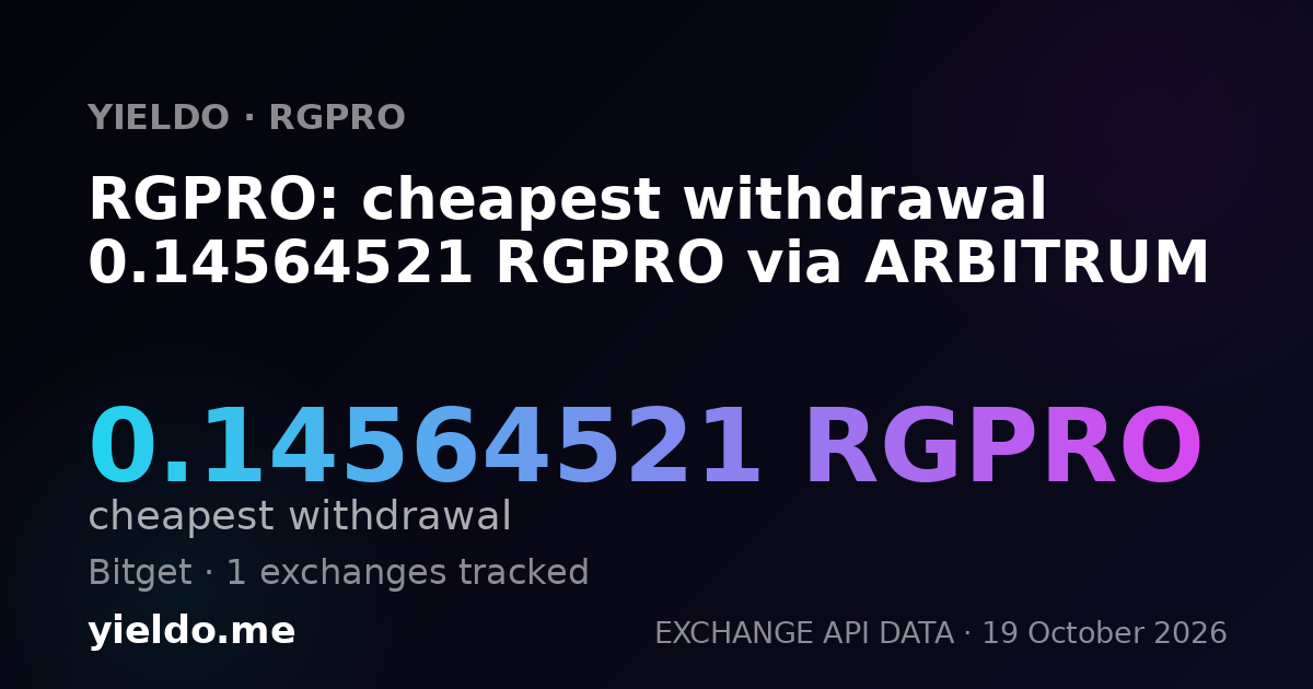 RGPRO: cheapest withdrawal 0.14564521 RGPRO via ARBITRUM