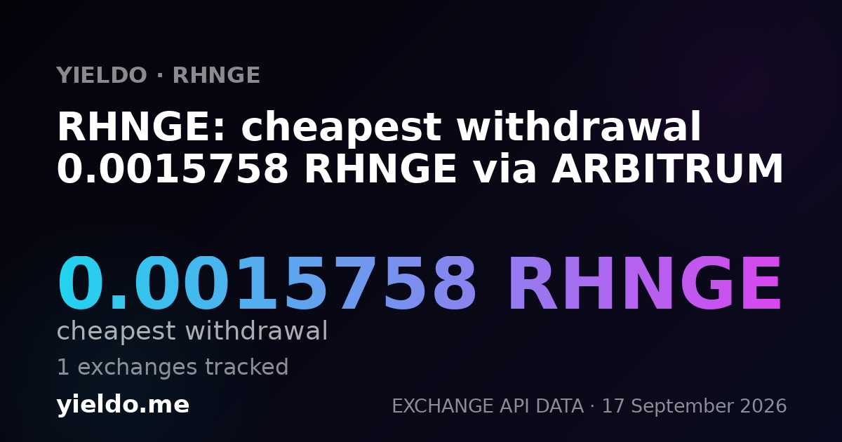 RHNGE: cheapest withdrawal 0.0015758 RHNGE via ARBITRUM