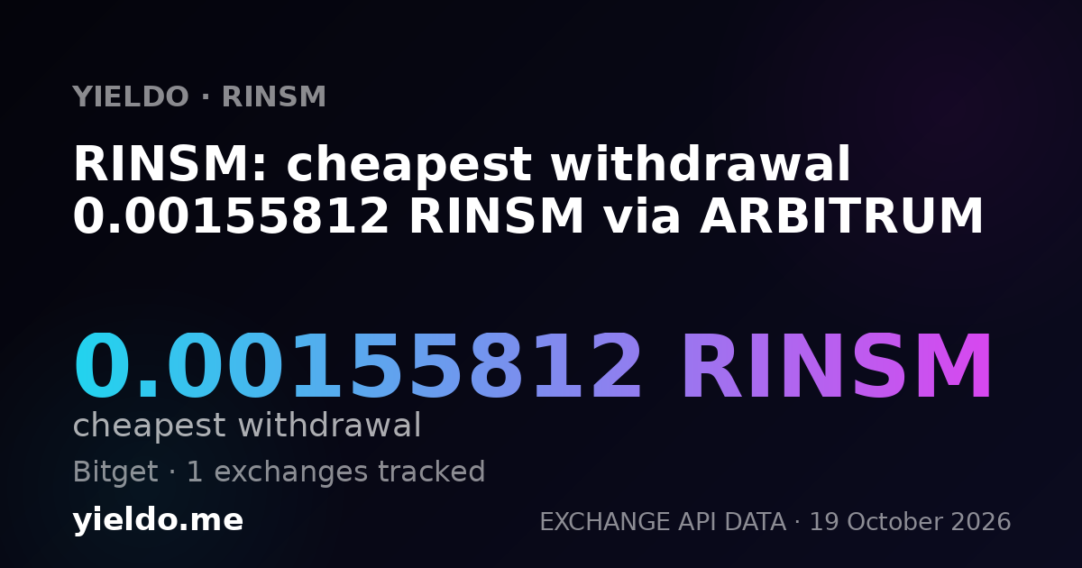 RINSM: cheapest withdrawal 0.00155812 RINSM via ARBITRUM