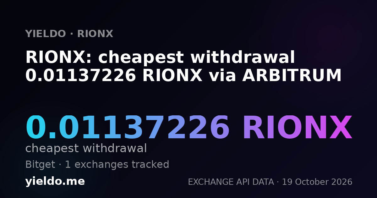 RIONX: cheapest withdrawal 0.01137226 RIONX via ARBITRUM