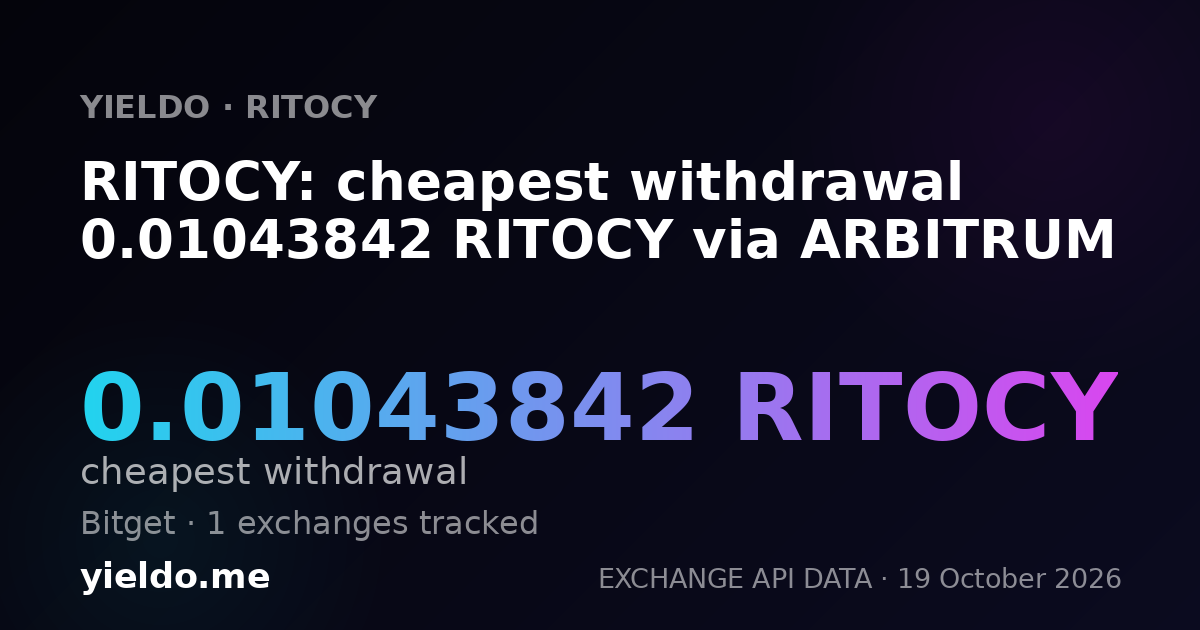 RITOCY: cheapest withdrawal 0.01043842 RITOCY via ARBITRUM