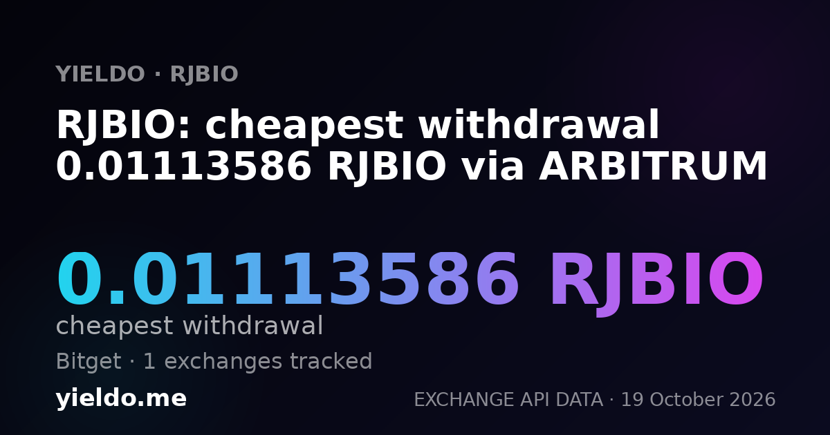 RJBIO: cheapest withdrawal 0.01113586 RJBIO via ARBITRUM