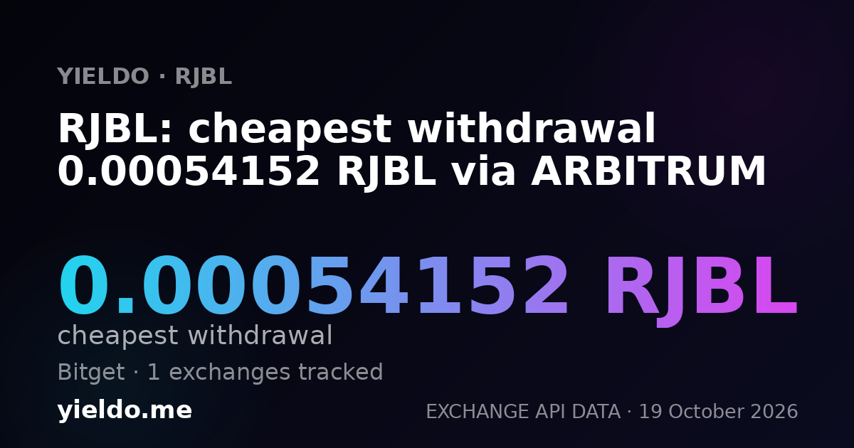 RJBL: cheapest withdrawal 0.00054152 RJBL via ARBITRUM