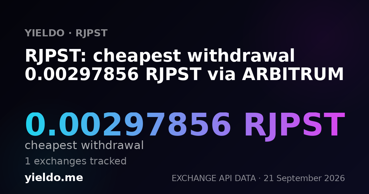RJPST: cheapest withdrawal 0.00297856 RJPST via ARBITRUM