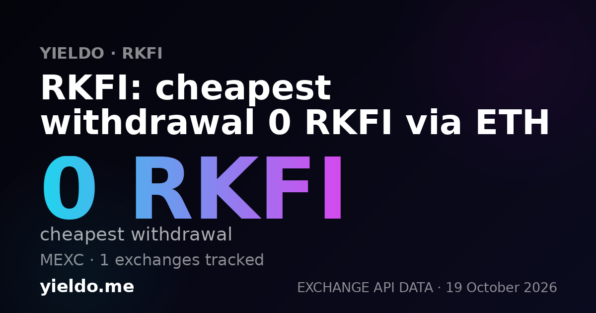 RKFI: cheapest withdrawal 0 RKFI via ETH