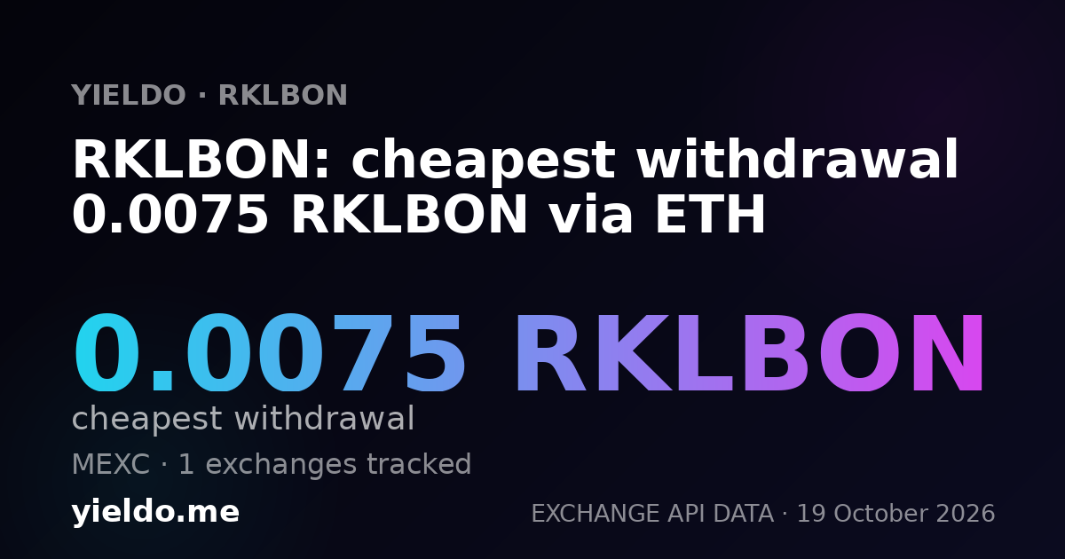 RKLBON: cheapest withdrawal 0.0075 RKLBON via ETH