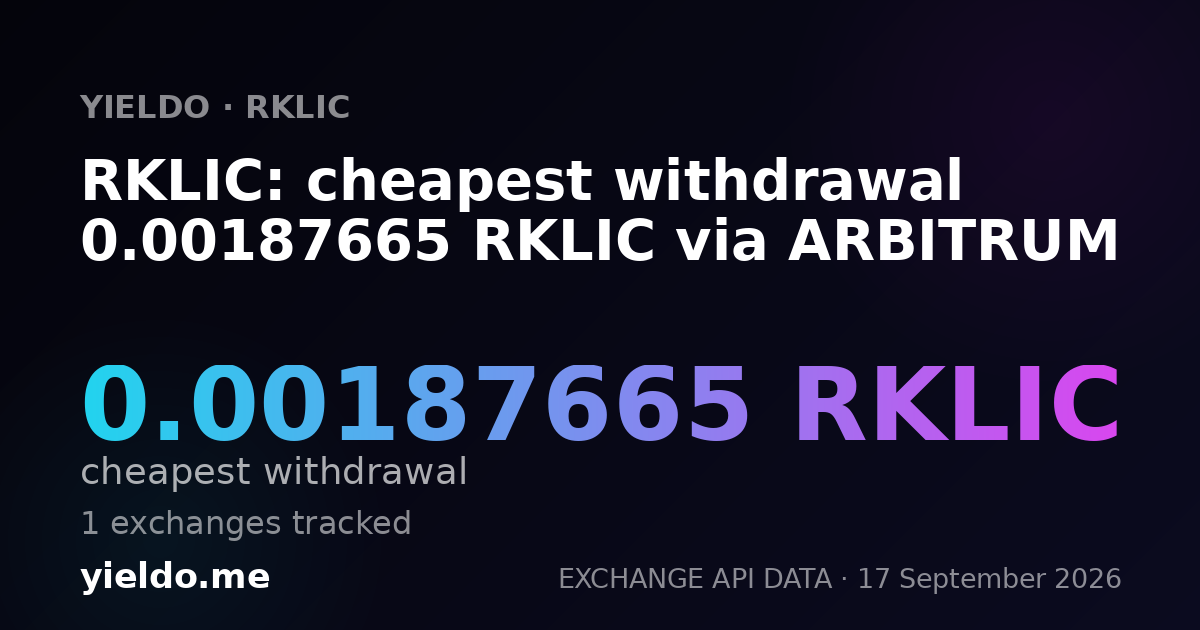 RKLIC: cheapest withdrawal 0.00187665 RKLIC via ARBITRUM