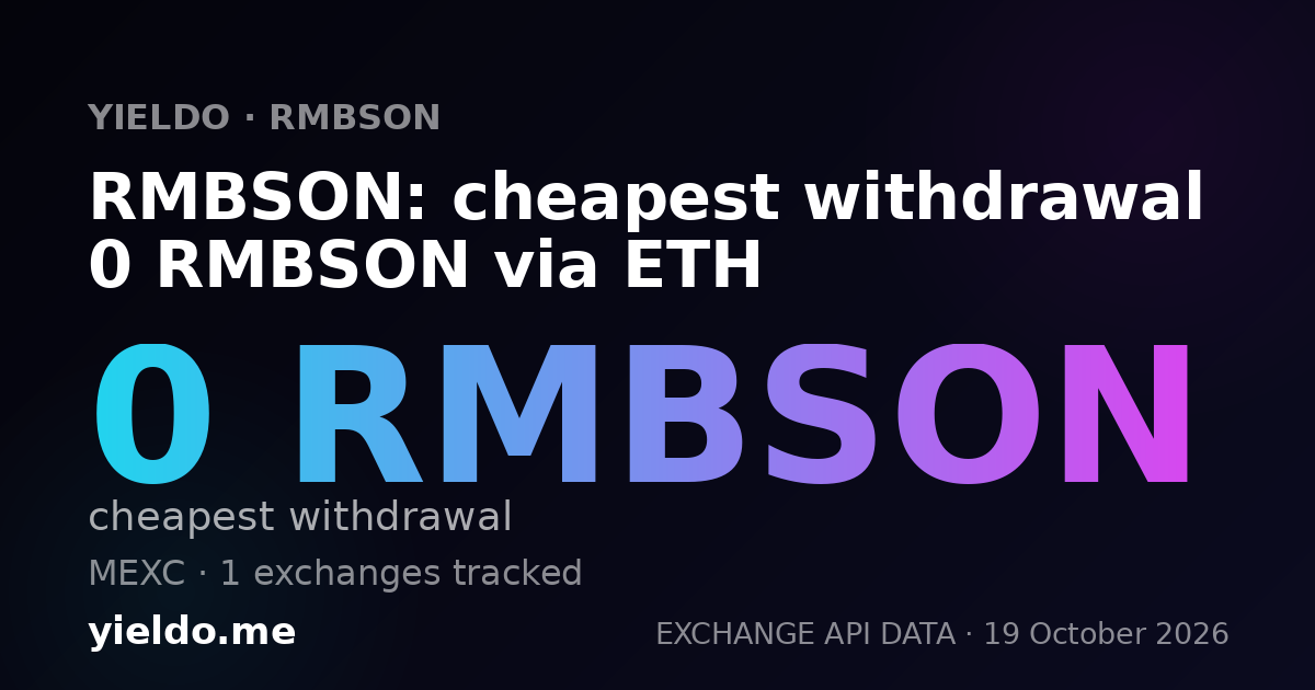 RMBSON: cheapest withdrawal 0 RMBSON via ETH