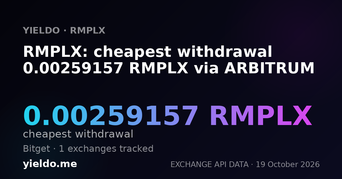 RMPLX: cheapest withdrawal 0.00259157 RMPLX via ARBITRUM