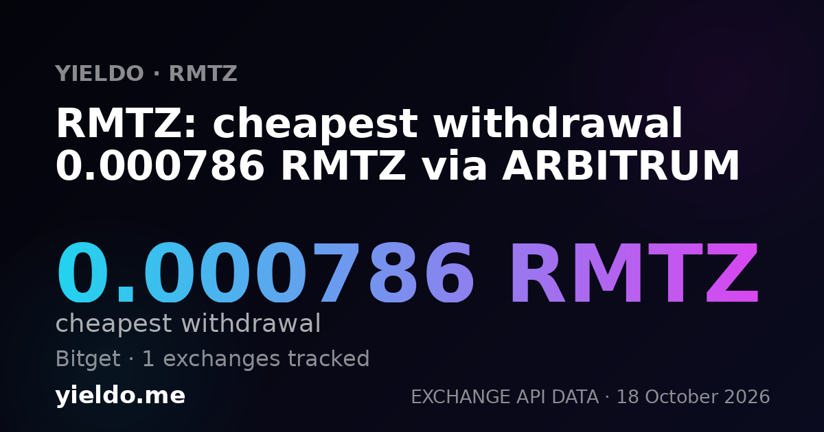 RMTZ: cheapest withdrawal 0.000786 RMTZ via ARBITRUM