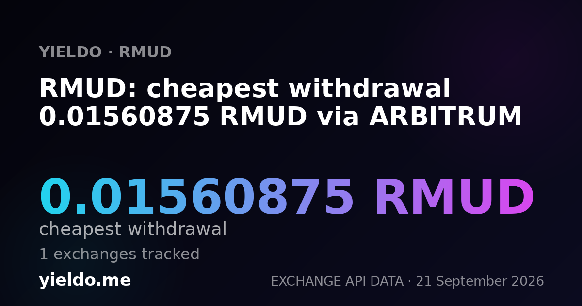 RMUD: cheapest withdrawal 0.01560875 RMUD via ARBITRUM