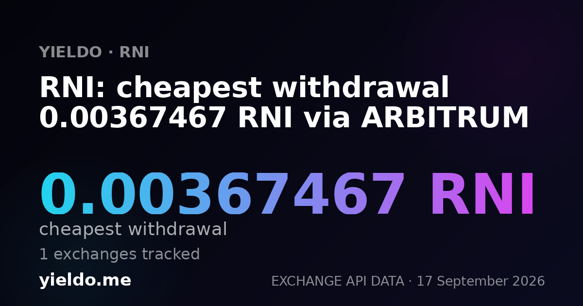 RNI: cheapest withdrawal 0.00368913 RNI via ARBITRUM