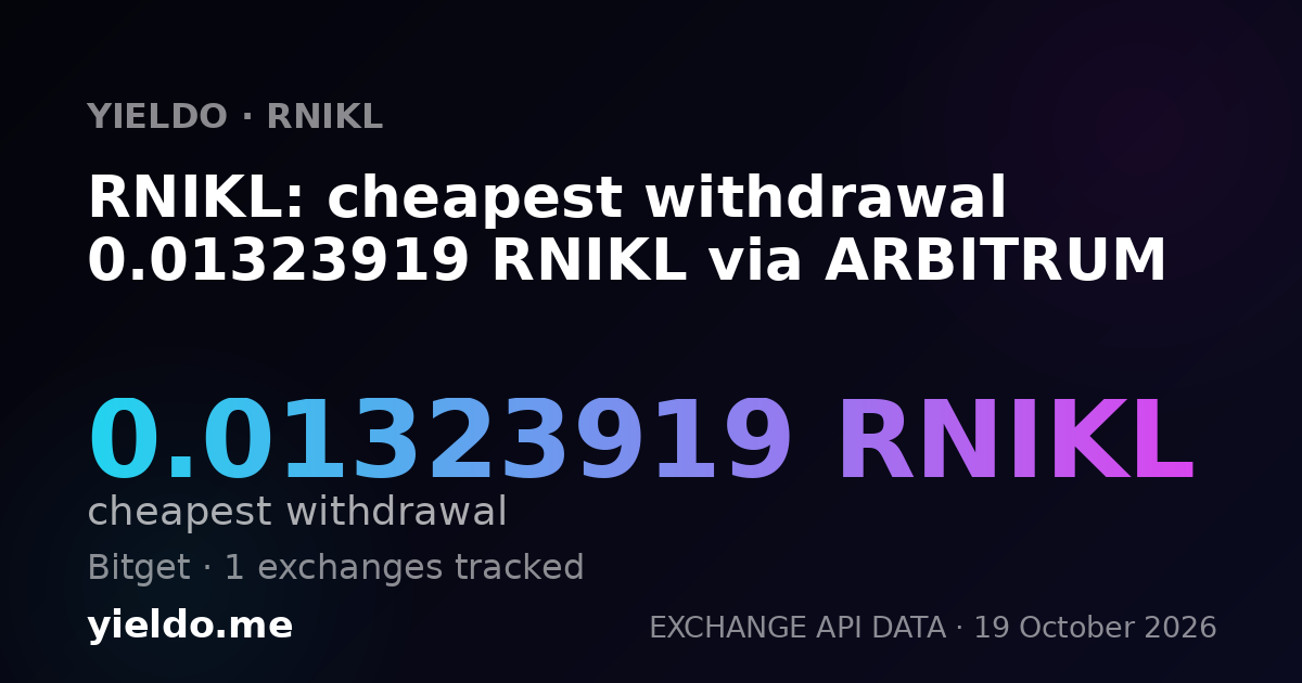 RNIKL: cheapest withdrawal 0.01323919 RNIKL via ARBITRUM