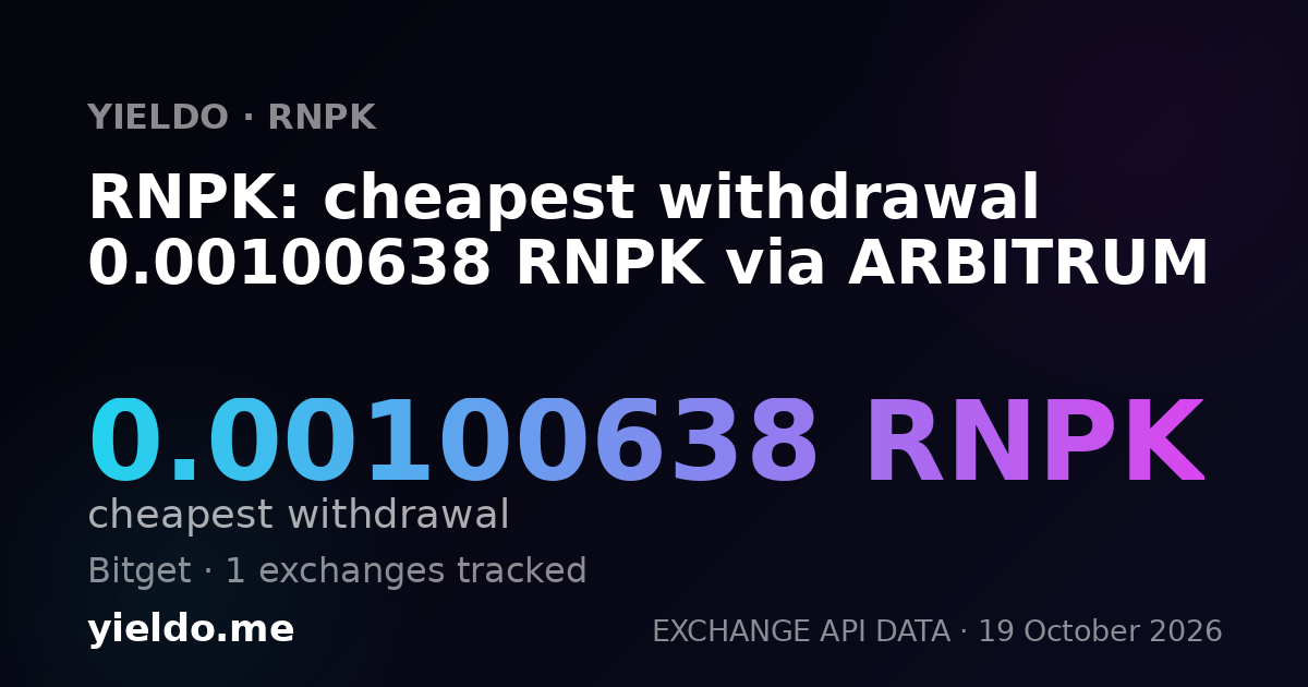 RNPK: cheapest withdrawal 0.00100638 RNPK via ARBITRUM