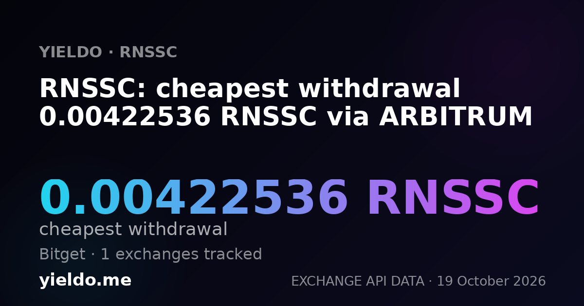RNSSC: cheapest withdrawal 0.00422536 RNSSC via ARBITRUM