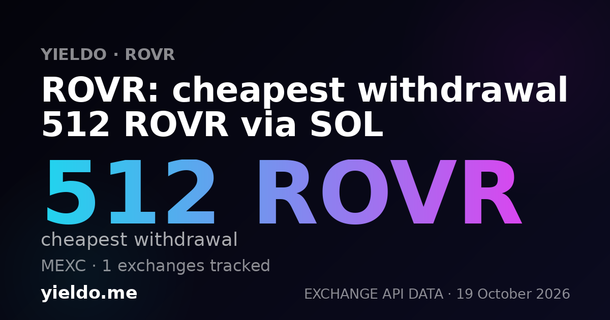 ROVR: cheapest withdrawal 512 ROVR via SOL