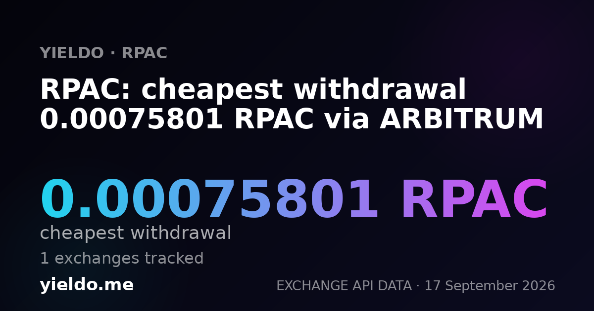 RPAC: cheapest withdrawal 0.00074368 RPAC via ARBITRUM