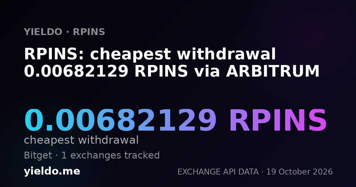 RPINS: cheapest withdrawal 0.00682129 RPINS via ARBITRUM