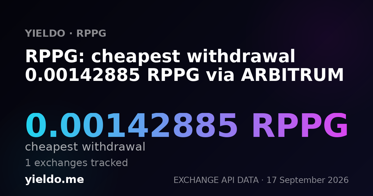 RPPG: cheapest withdrawal 0.00142885 RPPG via ARBITRUM