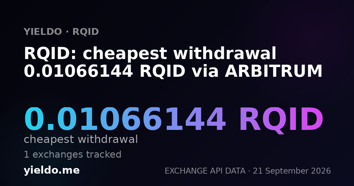 RQID: cheapest withdrawal 0.01066144 RQID via ARBITRUM