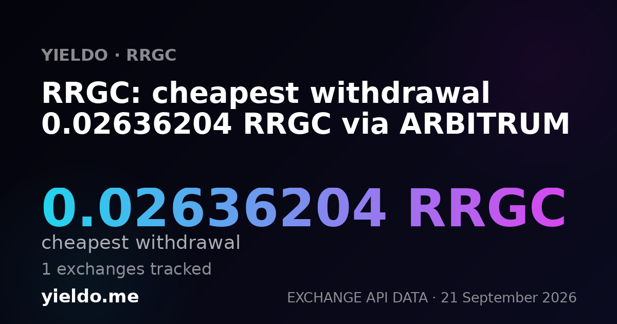 RRGC: cheapest withdrawal 0.02636204 RRGC via ARBITRUM