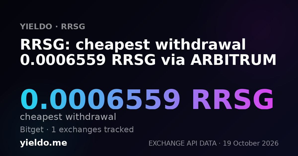 RRSG: cheapest withdrawal 0.0006559 RRSG via ARBITRUM