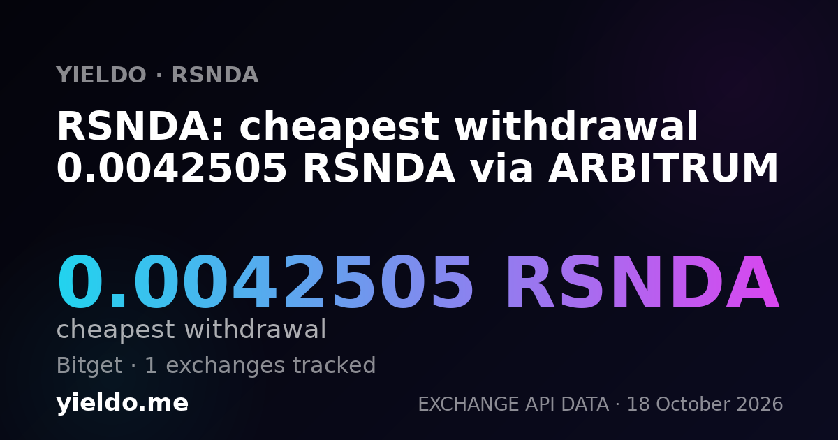 RSNDA: cheapest withdrawal 0.0042505 RSNDA via ARBITRUM
