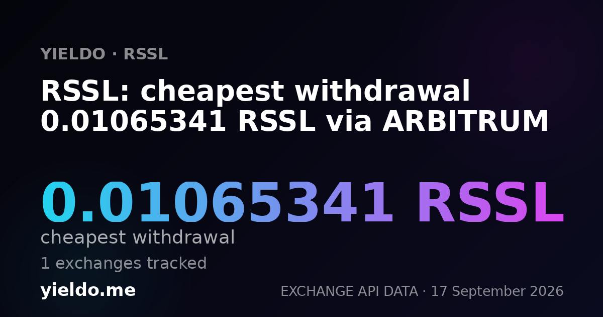 RSSL: cheapest withdrawal 0.01065341 RSSL via ARBITRUM