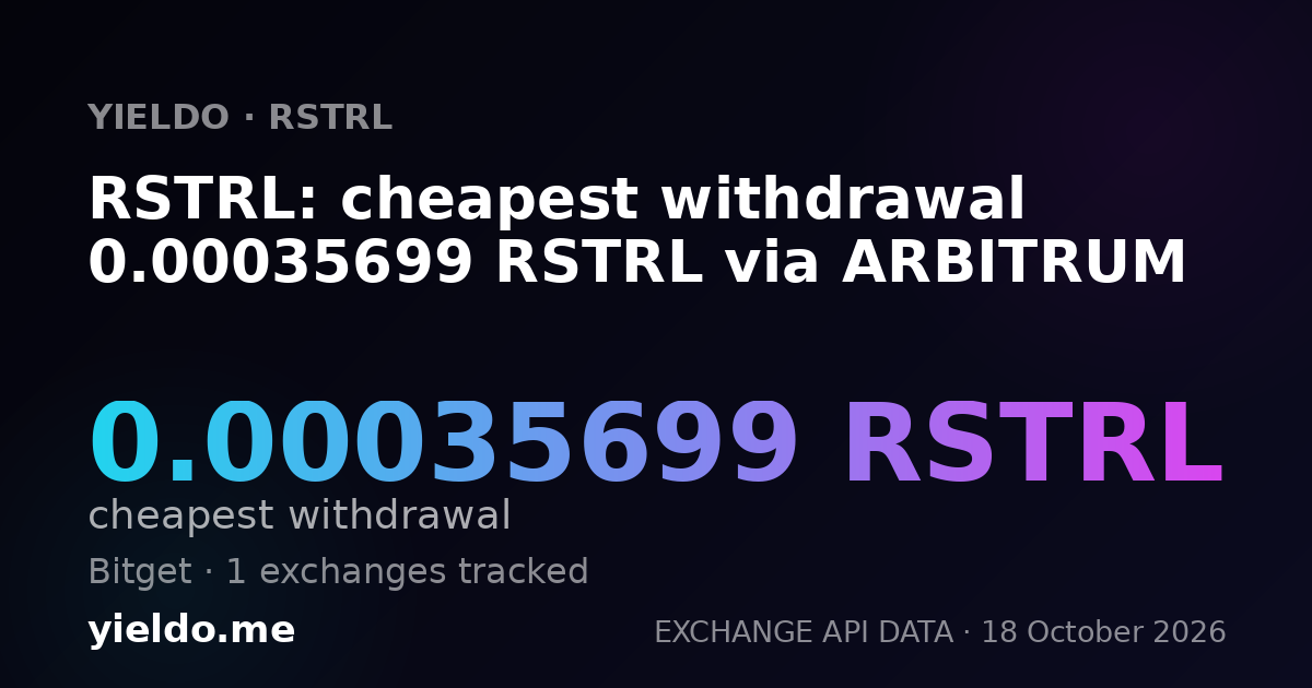 RSTRL: cheapest withdrawal 0.00035699 RSTRL via ARBITRUM