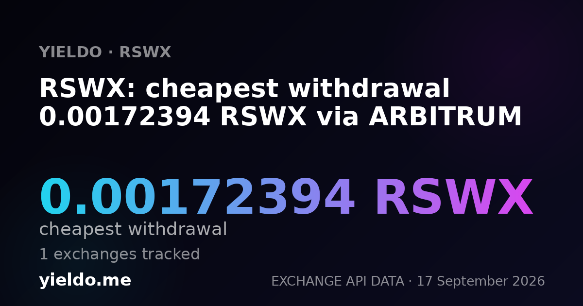 RSWX: cheapest withdrawal 0.00172931 RSWX via ARBITRUM