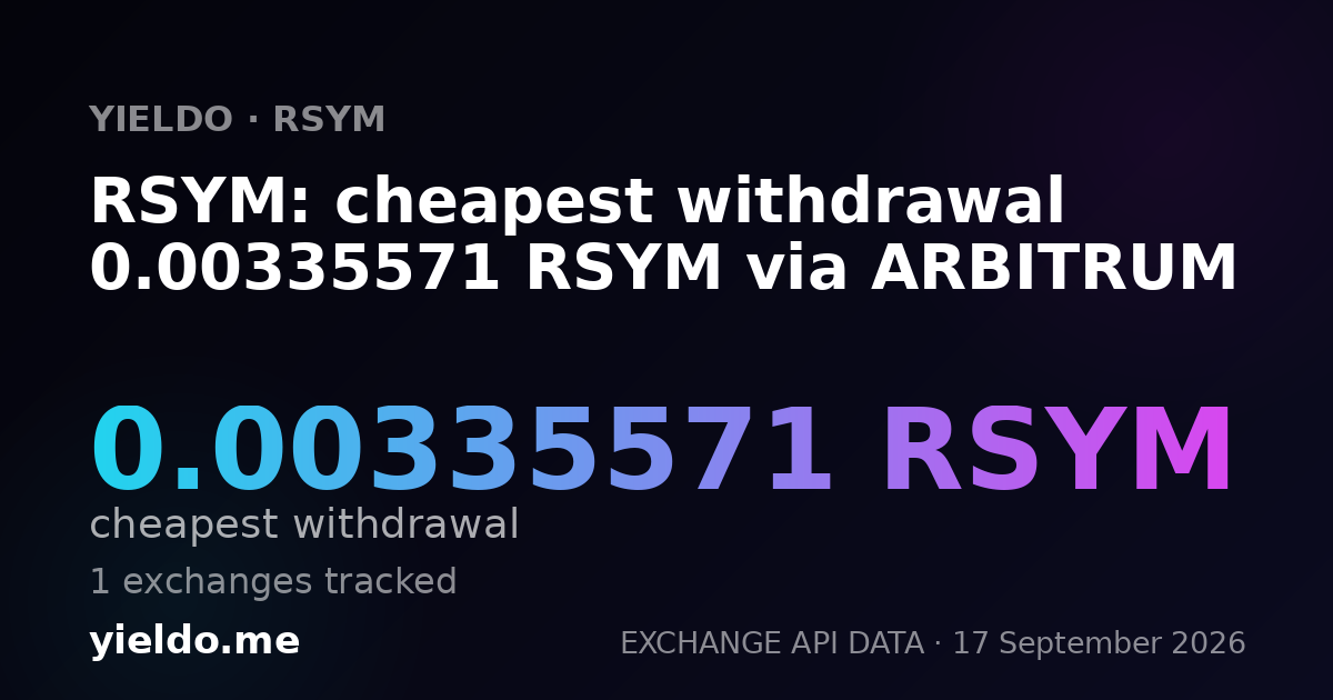 RSYM: cheapest withdrawal 0.00344749 RSYM via ARBITRUM